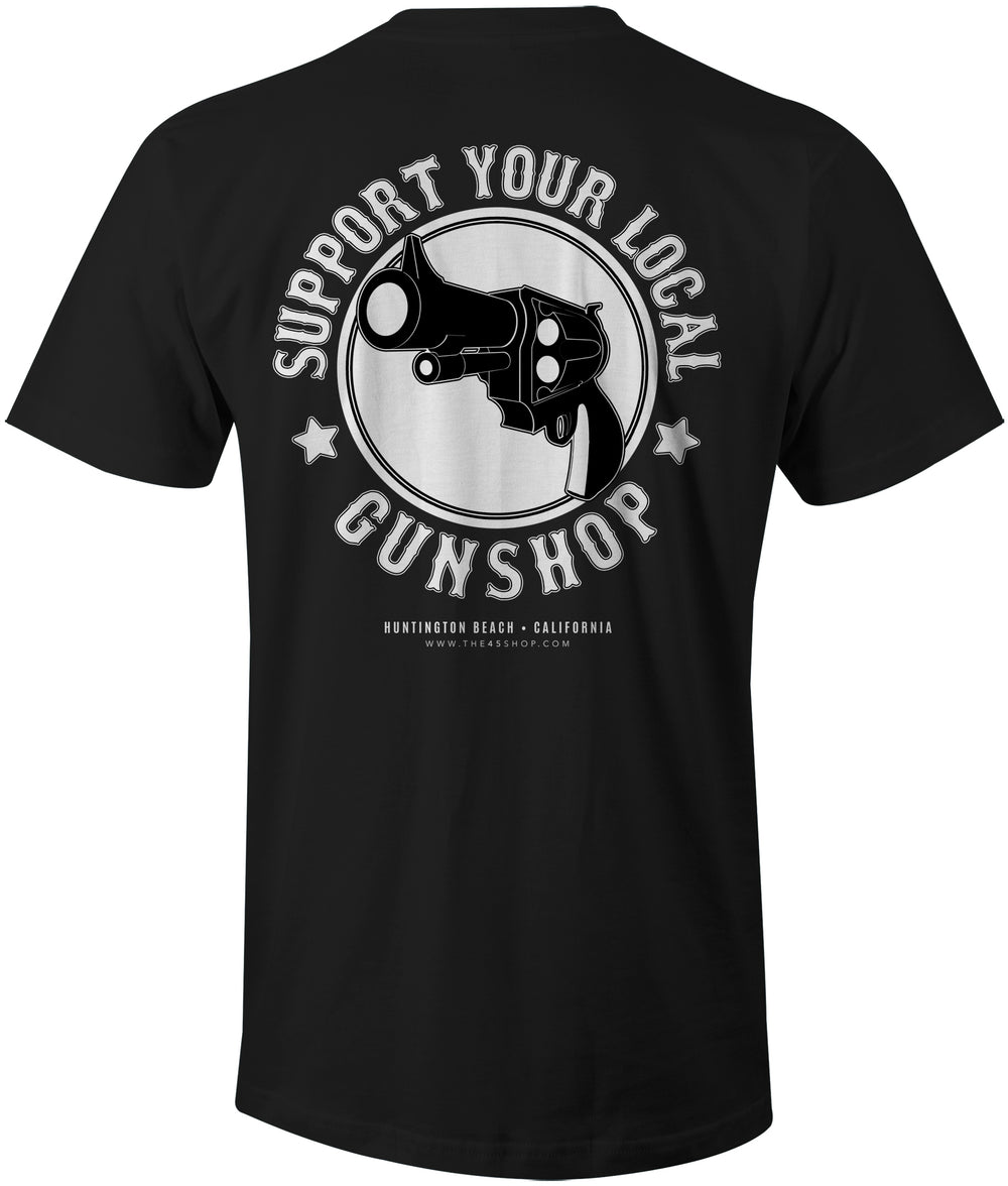 SUPPORT YOUR LOCAL GUNSHOP T-SHIRT